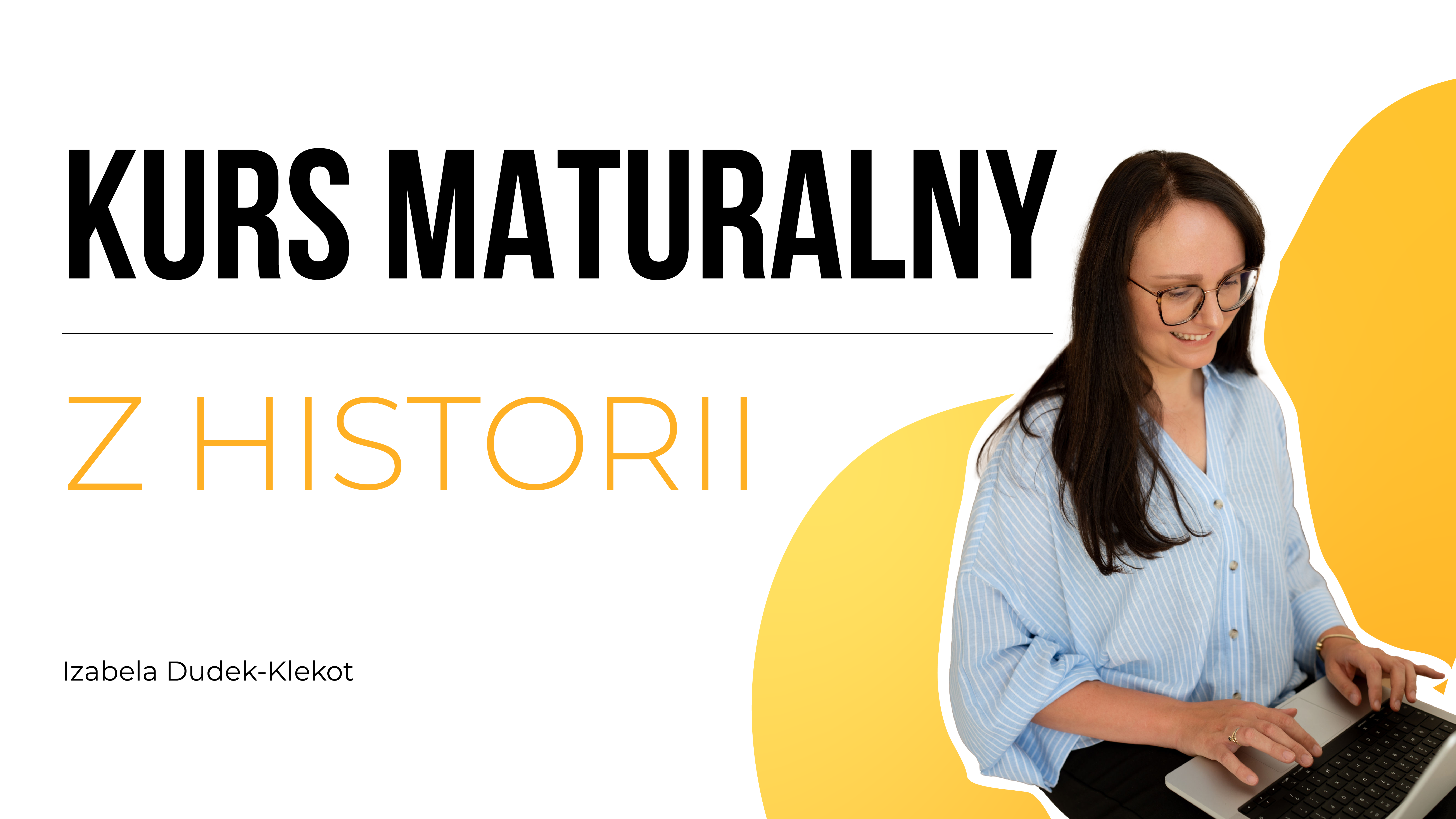 KURS MATURALNY Z HISTORII