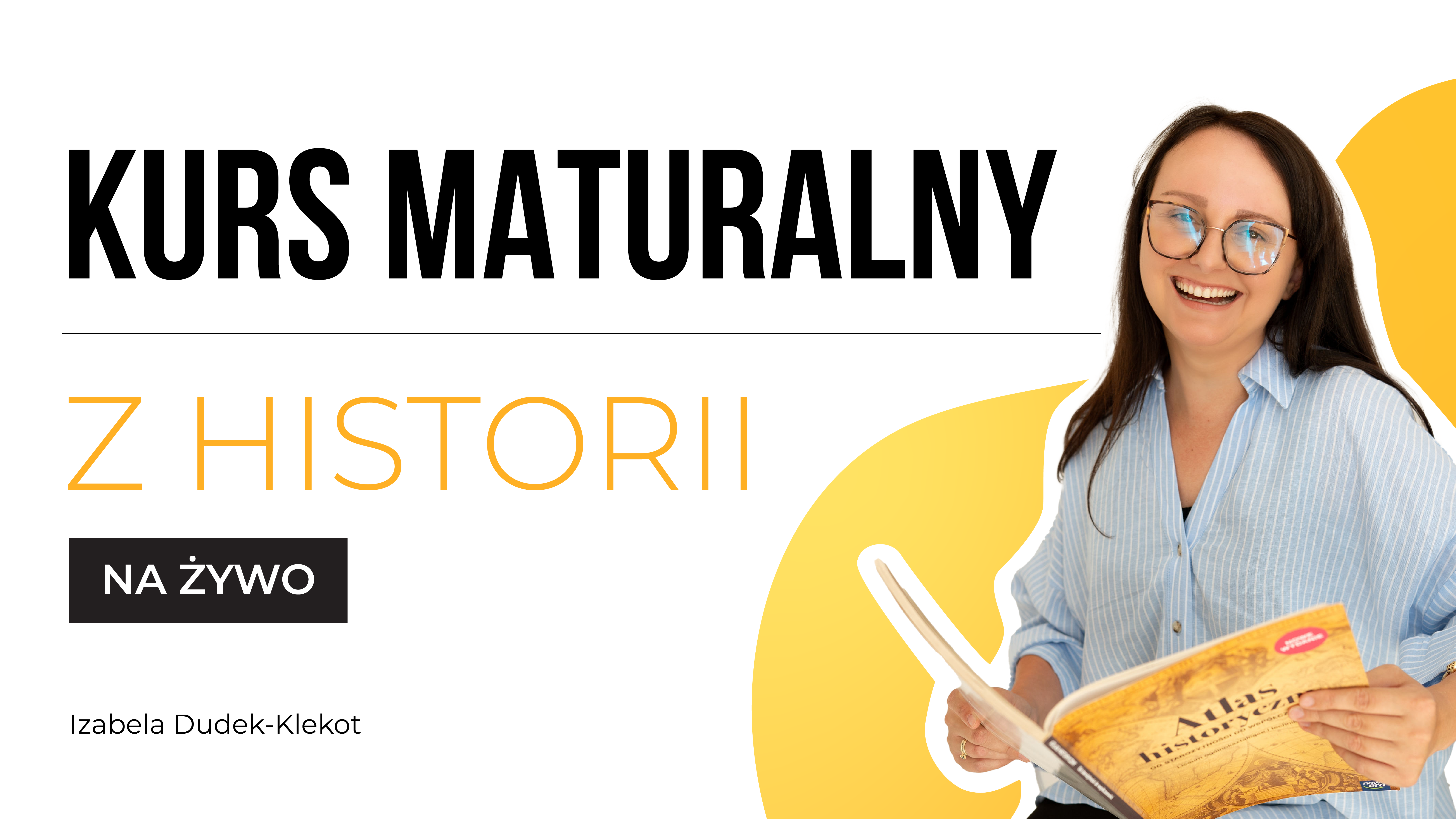 KURS MATURALNY Z HISTORII (na żywo)